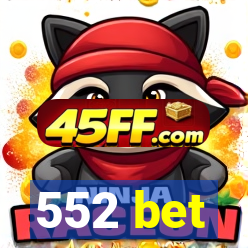 552 bet